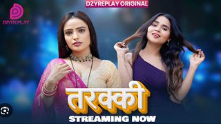 Tarakki 2026 Dzyreplay Hindi XXX Web Series Episode 01 Watch Now
